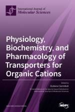 Physiology, Biochemistry, and Pharmacology of Transporters for Organic Cations af Giuliano Ciarimboli