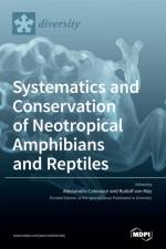 Systematics and Conservation of Neotropical Amphibians and Reptiles af ALESSANDR CATENAZZI