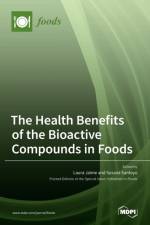 Health Benefits of the Bioactive Compounds in Foods af LAURA JAIME