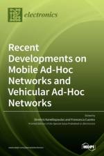 Recent Developments on Mobile Ad-Hoc Networks and Vehicular Ad-Hoc Networks af DIMIT KANELLOPOULOS
