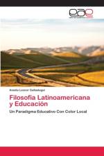 Filosofia Latinoamericana y Educacion af Amelia Leonor Gallastegui