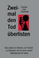 Zweimal den Tod uberlisten