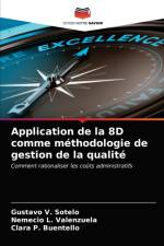 Application de la 8D comme methodologie de gestion de la qualite af Gustavo V Sotelo
