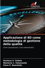 Applicazione di 8D come metodologia di gestione della qualita af Gustavo V Sotelo