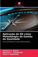 Aplicacao da 8D como Metodologia de Gestao da Qualidade af Gustavo V Sotelo