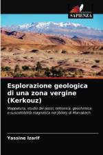 Esplorazione geologica di una zona vergine (Kerkouz) af Yassine Izarif