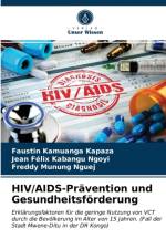 HIV/AIDS-Pravention und Gesundheitsfoerderung af Faustin Kamuanga Kapaza