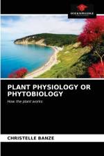 Plant Physiology or Phytobiology af Christelle Banze