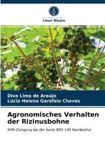 Agronomisches Verhalten der Rizinusbohne af Diva Lima de Araújo