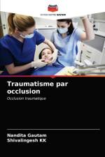 Traumatisme par occlusion af Shivalingesh Kk