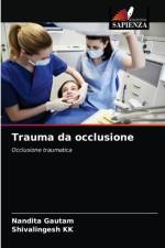 Trauma da occlusione af Shivalingesh Kk