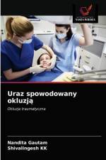 Uraz spowodowany okluzją af Shivalingesh Kk