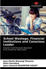 School Wastage, Financial Institutions and Conscious Leader af Jean Léonard Ngamponi Kasay