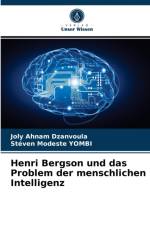 Henri Bergson und das Problem der menschlichen Intelligenz af Joly Ahnam Dzanvoula