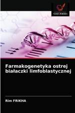 Farmakogenetyka ostrej bialaczki limfoblastycznej af Rim Frikha