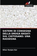 Sistemi Di Consegna Della Droga Basati Sul Chitosano af Nihar Ranjan Kar