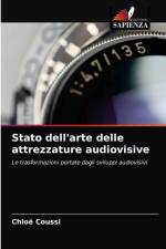 Stato dell'arte delle attrezzature audiovisive af Chloë Coussi