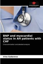BNP and myocardial status in AH patients with CHF af Irina Gubareva