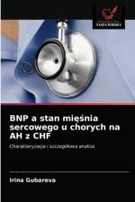BNP a stan mięśnia sercowego u chorych na AH z CHF af Irina Gubareva