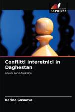Conflitti interetnici in Daghestan af Karine Gusaeva