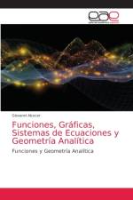 Funciones, Graficas, Sistemas de Ecuaciones y Geometria Analitica af Giovanni Alcocer