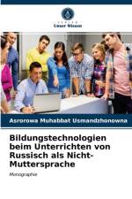 Bildungstechnologien beim Unterrichten von Russisch als Nicht-Muttersprache af Asrorowa Muhabbat Usmandzhonowna