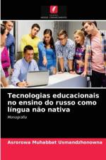 Tecnologias educacionais no ensino do russo como lingua nao nativa af Asrorowa Muhabbat Usmandzhonowna
