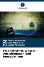 Magnetisches Wasser, Auswirkungen und Perspektiven af Mghaiouini Redouane