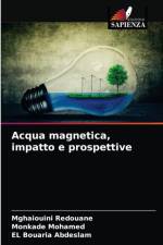 Acqua magnetica, impatto e prospettive af Mghaiouini Redouane