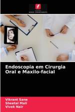 Endoscopia em Cirurgia Oral e Maxilo-facial af Vivek Nair