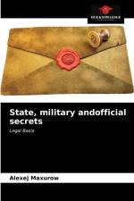 State, military andofficial secrets af Alexej Maxurow