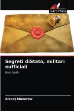 Segreti diStato, militari eufficiali af Alexej Maxurow