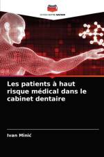 Les patients a haut risque medical dans le cabinet dentaire af Ivan Minic