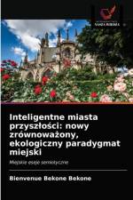 Inteligentne miasta przyszlości af Bienvenue Bekone Bekone