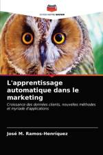 L'apprentissage automatique dans le marketing af Jose M Ramos-Henriquez