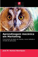 Aprendizagem mecanica em Marketing af Jose M Ramos-Henriquez