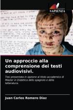 approccio alla comprensione dei testi audiovisivi. af Juan Carlos Romero Díaz