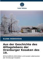 Aus der Geschichte des Alltagslebens der Orenburger Kosaken des 19. af Elena Hodovova