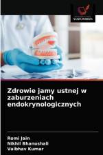 Zdrowie jamy ustnej w zaburzeniach endokrynologicznych af Vaibhav Kumar