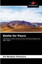 Battle for Pasco af Pío Mendoza Villanueva