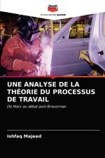 Analyse de la Theorie Du Processus de Travail af Ishfaq Majeed