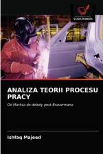 Analiza Teorii Procesu Pracy af Ishfaq Majeed