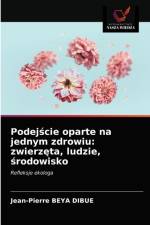 Podejście oparte na jednym zdrowiu af Jean-Pierre Beya Dibue