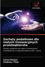Zachęty podatkowe dla malych innowacyjnych przedsiębiorstw af Larisa Dergun