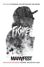 Fighter 5 Keys To Conquering Fear & Reaching your Dreams af Chris Greenwood