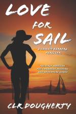 Love for Sail - A Connie Barrera Thriller af C L R Dougherty