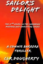 Sailor's Delight - A Connie Barrera Thriller af C L R Dougherty