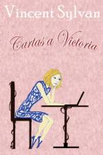 Carta a Victoria af Vincent Sylvan