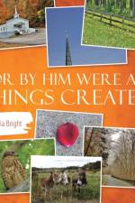 For by Him Were All Things Created af Charlcia Bright