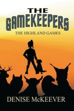The Gamekeepers af Denise McKeever